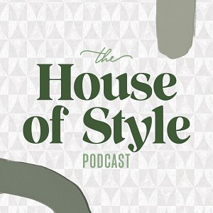 HOUSE OF STYLE